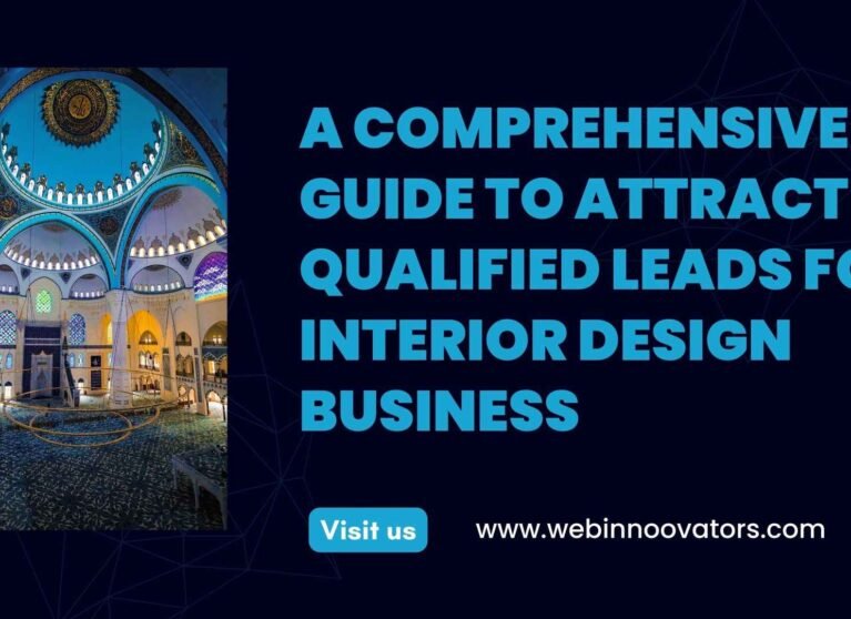 Generating Leads for Interior Design Business